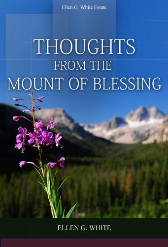 Click here for "Thoughts From the Mount of Blessing"